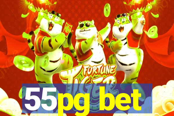 55pg bet